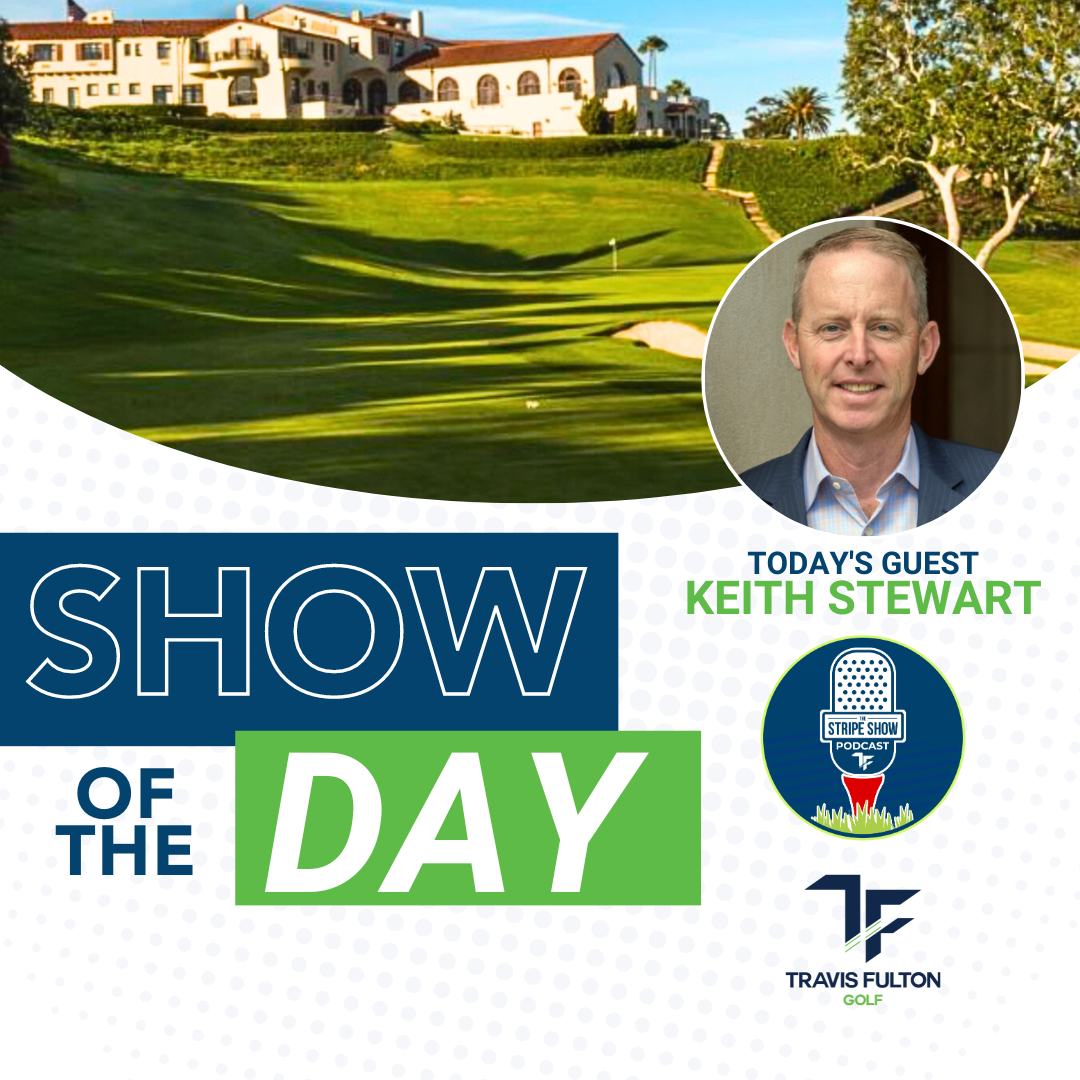 The Stripe Show Episode 581: Best Bets with Keith Stewart – The Genesis Invitational
