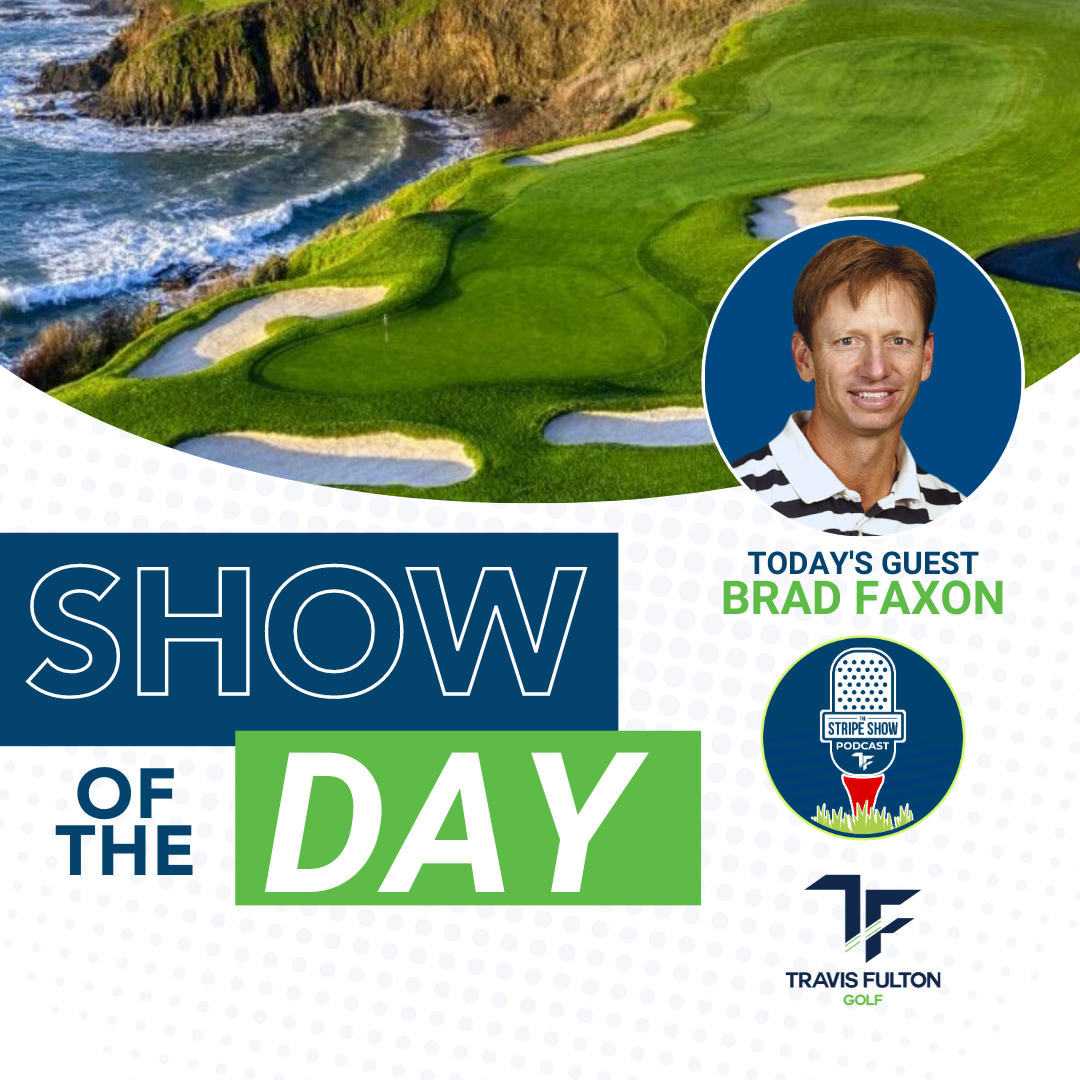 The Stripe Show Episode 579: Putting & the PGA Tour with Brad Faxon